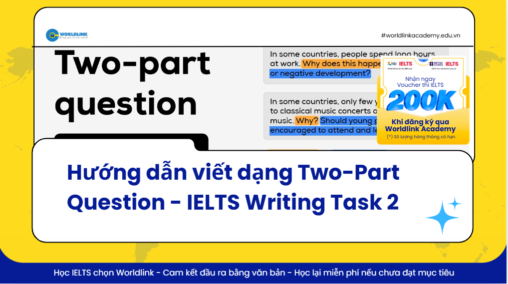 IELTS Writing Task 2: Cách làm dạng bài Two-part Question